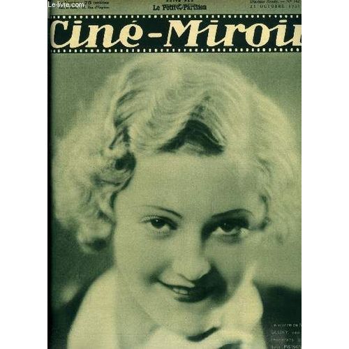 Ciné-Miroir N° 342 - Le Sourire De Marie Glory, Que Nous Reverrons Bientot Dans Prisonnier De Mon Coeur, Le Retour De Ramon Novarro, Hors Du Gouffre, Dans Les Coulisses, Le Dernier Chapitre, Hardi Les(...)