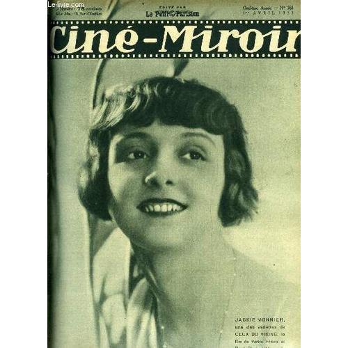 Ciné-Miroir N° 365 - Jackie Monnier, Une Des Vedettes De Ceux Du Viking, La Vie De Goethe A L Écran, La Fortune, Un Championnat De Vedettes Et De Cocktails, Ce Qui Fait Rire Greta Garbo, La Folle(...)