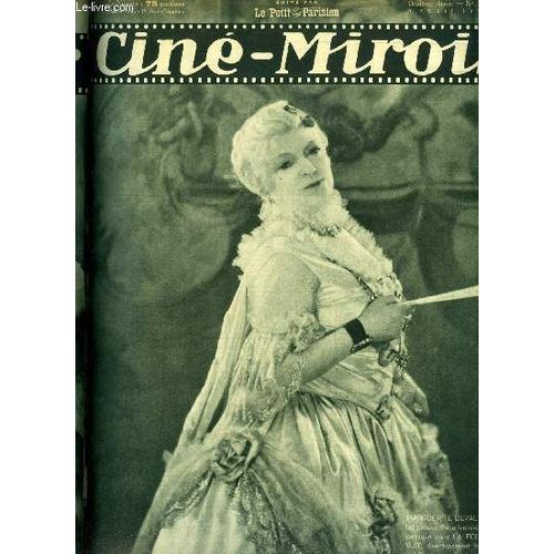 Ciné-Miroir N° 366 - Marguerite Deval Qui Fait Preuve D Une Fantaisie Si Comique Dans La Folle Nuit, Firmin Gémier, Acteur Célèbre Et Ancien Directeur De L Odéon, Tourne Actuellement Un Nouveau Film L(...)