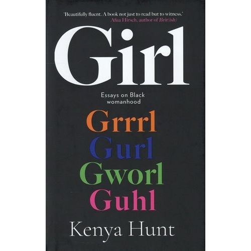 Girl - Essays On Black Womanhood
