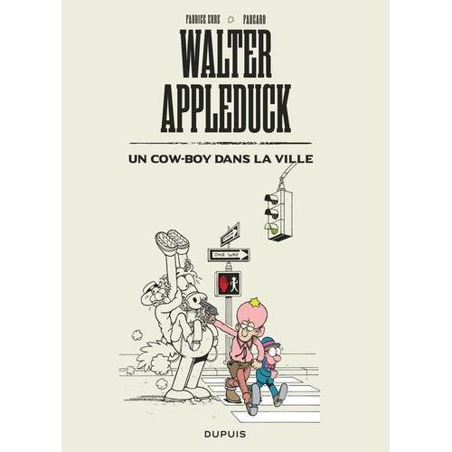 Walter Appleduck Tome 2 - Un Cow-Boy Dans La Ville