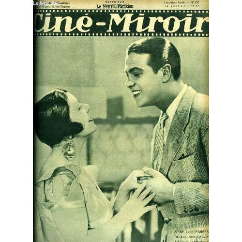 Ciné-Miroir N° 432 - Spinelly Et Georges Rigaud Dans Idylle Au Caire, Fatty Est Mort, Miquette, Sa Mère Et Nous, Lady Lou, 14 Juillet, Lobo Chien Loup, Le Provocateur, Masques De Cire
