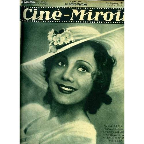 Ciné-Miroir N° 458 - Jeanine Crispin, Qui Interprète Le Role De Kati Dans La Guerre Des Valses, L Artiste Aux Cent Visages, Cette Nuit La, Spinelly, Ramon Novarro Et Les Femmes, Les Aventures Du Roi(...)