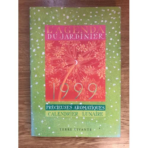 L'agenda Du Jardinier 1999