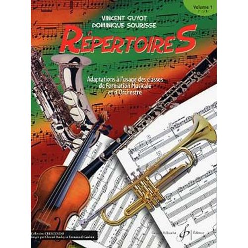 Répertoires Volume 1 - Adaptations À L'usage Des Classes De Formation Musicale Et D'orchestre