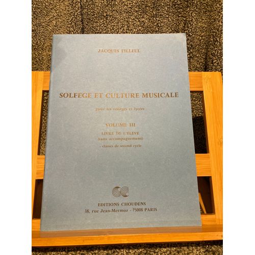 Jacques Filleul Solfège Culture Musicale / Collèges Lycées Livre Élève Choudens