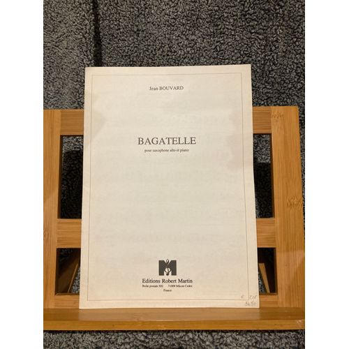 Jean Bouvard Bagatelle Pour Saxophone Alto Et Piano Partition Ed. Robert Martin