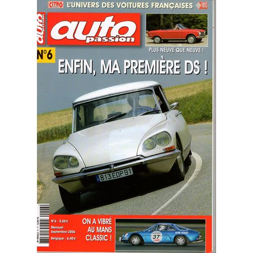 Autopassion N°6 Enfin Ma Première Ds !