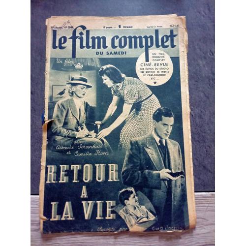 Le Film Complet Du Samedi, N° 2544 , 20è Année, Retour À La Vie , (22/11/1941)