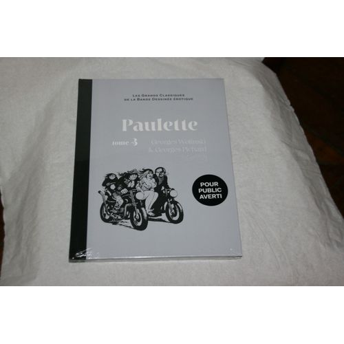 Les Grands Classiques De La Bande Dessinée Érotique 59 - Wolinski Pichard Paulette - Tome 3 - Hachette 2016