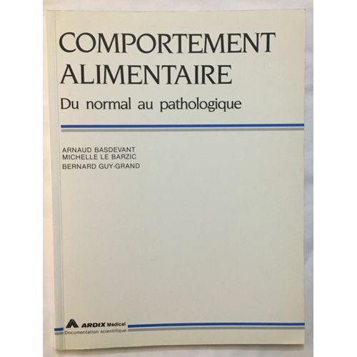 Comportement Alimentaire : Du Normal Au Pathologique