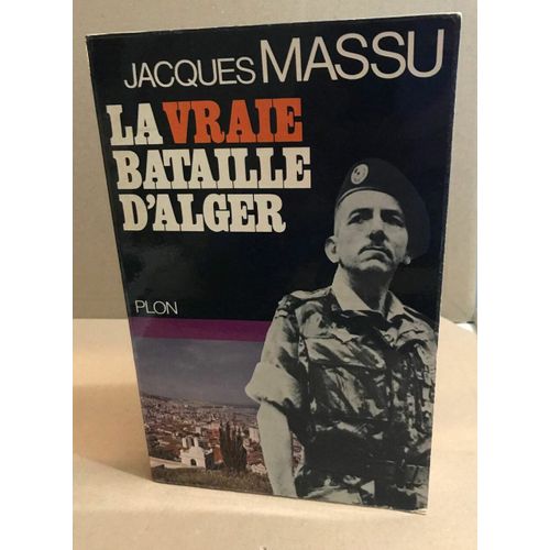 La Vraiei Bataille D'alger