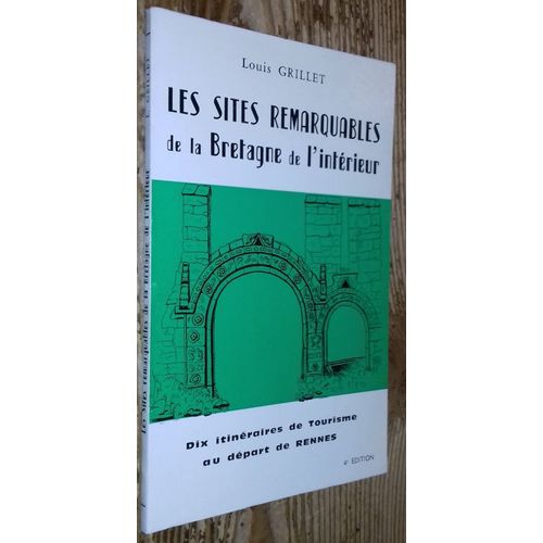 Les Sites Remarquables De La Bretagne De L'intérieur