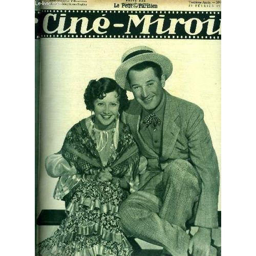 Ciné-Miroir N° 464 - Maurice Chevalier Et Jacqueline Francell Dans Un Nouveau Film : Amour De Guide, Charles Vanel Le Mauvais Garçon, Son Autre Amour, Paul Andral, Douglas Junior, Les Misérables, Iris(...)