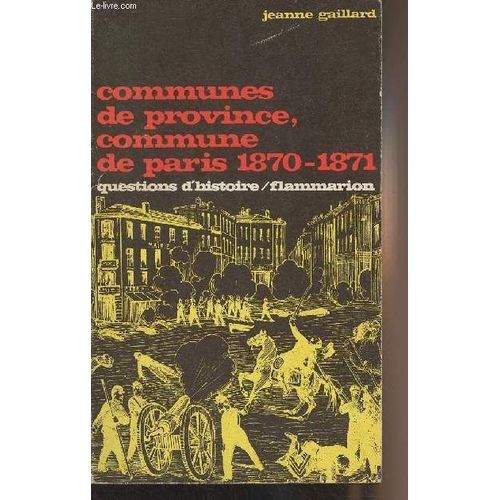 Communes De Province, Commune De Paris 1870-1871 - Questions D Histoire N°26