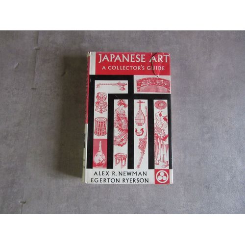 Japanese Art Collector Guide Alex Newman Egerton Ryerson Bon Dale Edition London