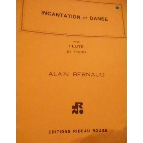 Incantation Et Danse Pour Flûte Et Piano