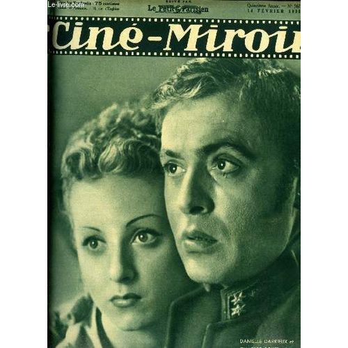 Ciné-Miroir N° 567 - Danielle Darrieux Et Charles Boyer Dans Mayerling, Un Nouveau Film De Gaby Morlay, Broadway-Melody 1936, Comment Raymond Cordy Est Devenu Collectionneur, A Hollywood L(...)