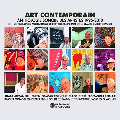 Art Contemporain Anthologie Sonore Des Artistes 1995-2010