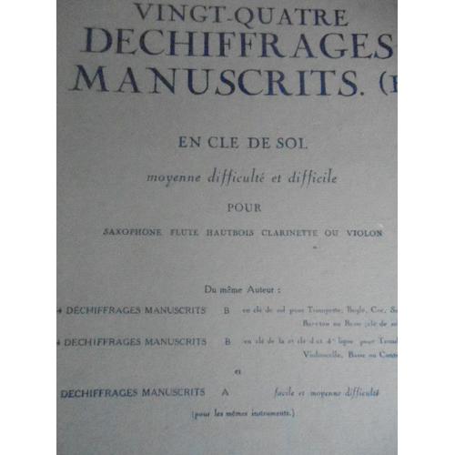 24 Dechiffrages Manuscrits B En Clé De Sol . Saxophone, Flute Hautbois Clarinette Ou Violon Julien Porret