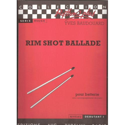 Rim Shot Ballade  Batterie Yves Baudouard  Débutant 1  Zurfluh