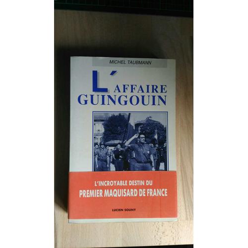 L'affaire Guingouin - Michel Taubmann