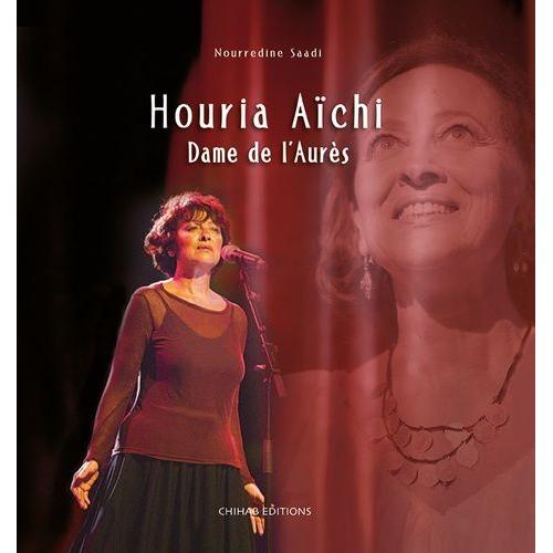 Houria Aïchi : Dame De L?Aurès