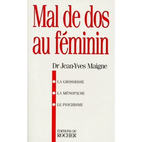 Mal De Dos Au Feminin - La Grossesse, La Ménopause, Le Psychisme