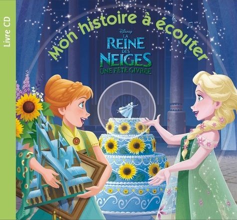 La Reine Des Neiges - Une Fête Givrée