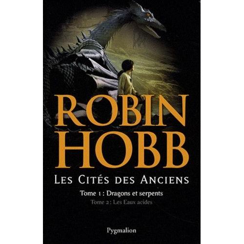 Les Cités Des Anciens - Coffret 2 Volumes : Tome 1, Dragons Et Serpents - Tome 2, Les Eaux Acides