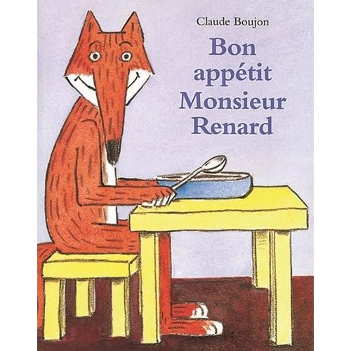 Bon Appétit, Monsieur Renard
