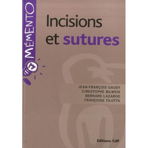 Incisions Et Sutures