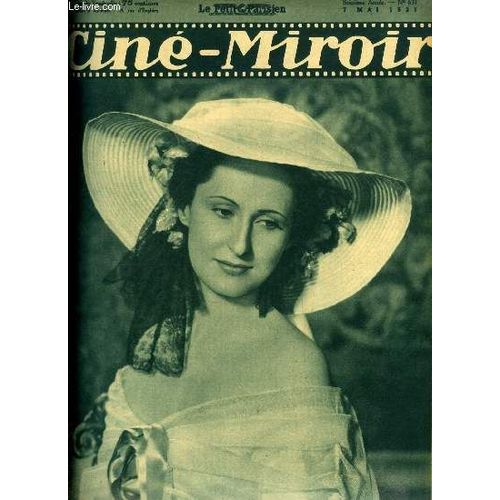 Ciné-Miroir N° 631 - Raymonde Allain Dans Le Role De L Impératrice Eugénie Du Grand Film Historique De Sacha Guitry : Les Perles De La Couronne, Les Nouveaux Roles De J.L. Barrault, L Ile Des Veuves(...)