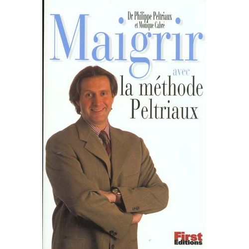 Maigrir Avec La Méthode Peltriaux