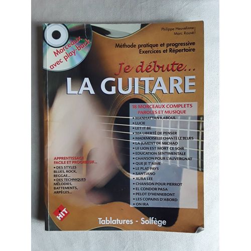 Je Débute La Guitare Heuvelinne Rouvé 18 Morceaux Complets