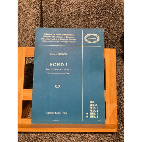 Robert Simon Echo Pour Saxophone Alto Et Piano Partition Éditions Leduc