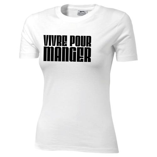 T-Shirt Femme Blanc Humoristique Vivre Pour Manger - Cadeau De Noël, Cadeau Saint Valentin, Cadeau Fête Des Mères
