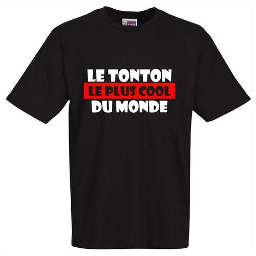 T-Shirt Noir Le Tonton Le Plus Cool Du Monde Tshirt De Bonne Qualité. Pour La Fête Des Pères, Fêtes Des Mères,