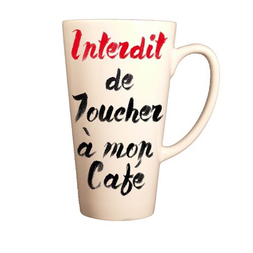 Mug Cadeau Interdit De Toucher À Mon Café