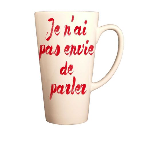 Mug Cadeau Je N'ai Pas Envie De Parler