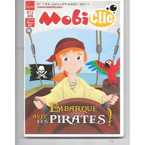 Mobi Clic N°134 - Embarque Avec Les Pirates.