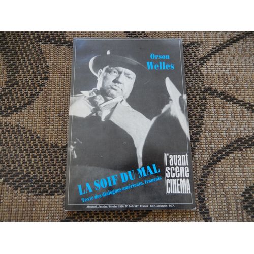 L'avant Scène Cinéma La Soif Du Mal Hors-Série N° 346 : Spécial Orson Welles: Lasoif Du Mal