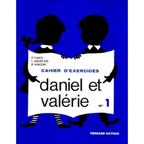 Daniel Et Valerie - Livret 1, Cahier D'exercices