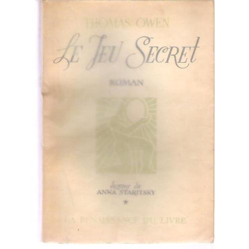 Le Jeu Secret Thomas Owen Ecition Originale Exemplaire Justifie S.P.