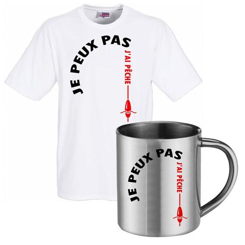 T-Shirt Blanc - Mug "Je Peux Pas J'ai Pêche" T-Shirt De Bonne Qualité. Mug En Inox Format 80 Mm X 70 Mm De Diametre