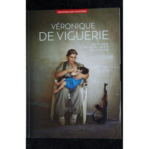 Reporters Sans Frontieres N° 60 - Véronique De Viguerie Femme De Taliban, Pensionnaire D'un Bordel - Printemps 2019
