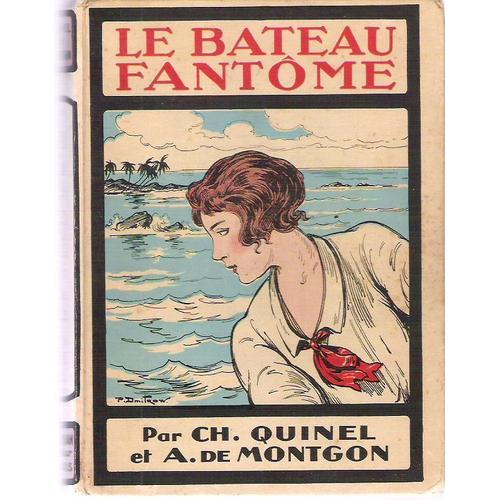  Le Bateau Fantome Ch. Quinel A. De Montgon Nathan 1940