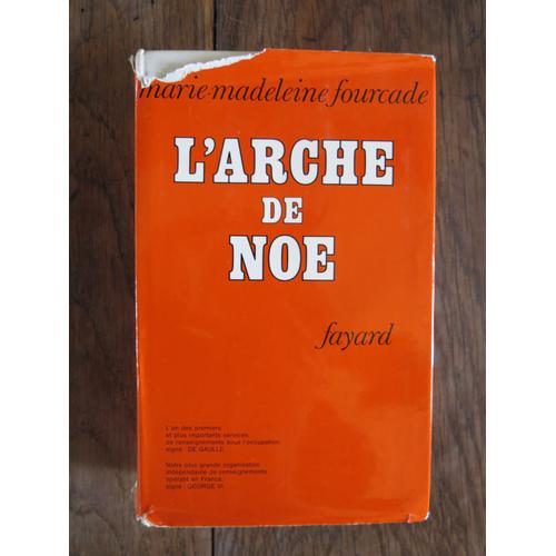 L'arche De Noé De Marie-Madeleine Fourcade, Fayard, 1968. Dédicacé Par L'auteure