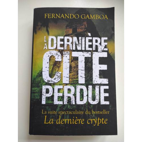 La Derniere Cité Perdue