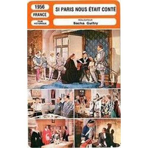 Fiche Monsieur Cinema Si Paris Nous Était Conté